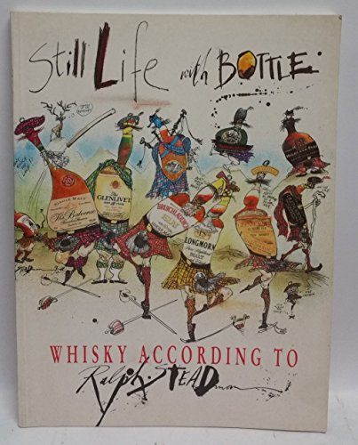 Beispielbild fr Still Life with a Bottle: Whisky According to Ralph Steadman zum Verkauf von WorldofBooks