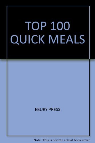 Stock image for TOP 100 QUICK MEALS for sale by Goldstone Books