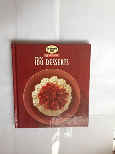 Beispielbild fr Top 100 Desserts zum Verkauf von WorldofBooks