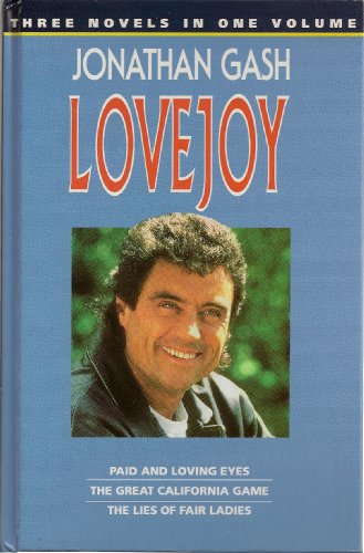 Lovejoy . Paid and Loving Eyes / the Great California Game / the Lies of Fair Ladies