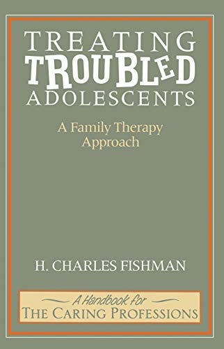 Treating Troubled Adolescents