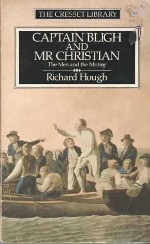 9780091823283: Captain Bligh and Mr.Christian: The Men and the Mutiny