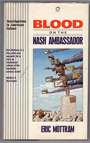 Beispielbild fr Blood on the Nash Ambassador: Investigations in American Culture zum Verkauf von Books From California