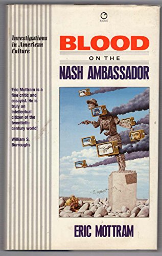 Stock image for Blood on the Nash Ambassador: Investigations in American Culture for sale by Books From California