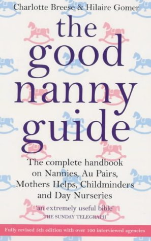 9780091825355: The Good Nanny Guide