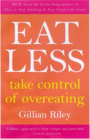 Imagen de archivo de Eating Less: Take Control of Overeating a la venta por WorldofBooks