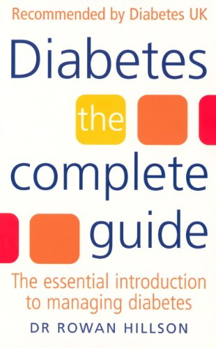 9780091827014: Diabetes: The Complete Guide: The Essential Introduction to Managing Diabetes