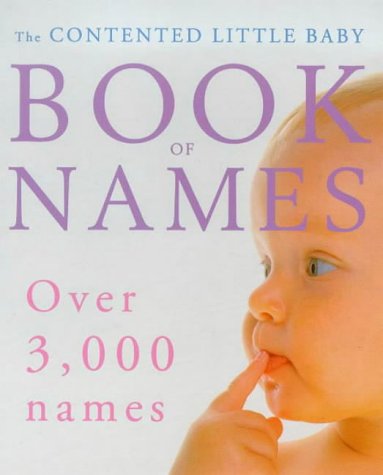 Beispielbild fr The Contented Little Baby : Book of Names zum Verkauf von Better World Books Ltd