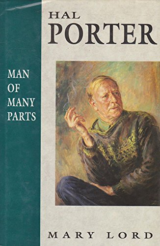 Stock image for Hal Porter: Man of Many Parts for sale by Gleebooks