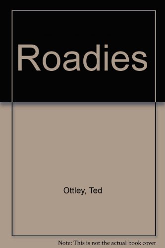 Stock image for Roadies for sale by Reuseabook