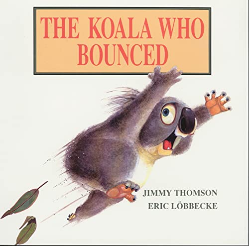 Beispielbild fr The Koala Who Bounced zum Verkauf von medimops