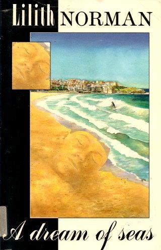 Beispielbild fr A Dream of Seas zum Verkauf von George Strange's Bookmart