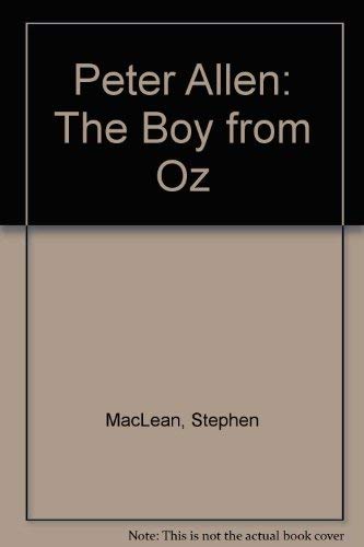 9780091830526: Peter Allen: The boy from Oz