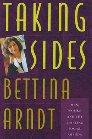 9780091830588: Taking Sides - Men, Women and the Shifting Social Agenda