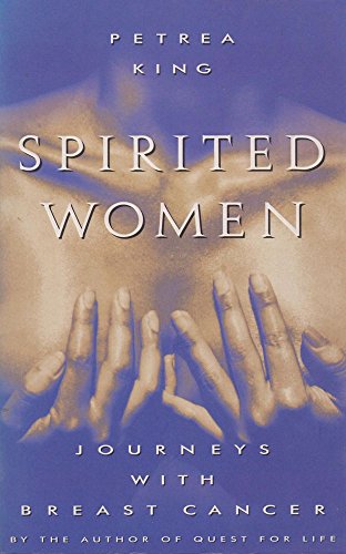 Stock image for Spirited Women: Journeys with Breast Cancer for sale by ThriftBooks-Atlanta