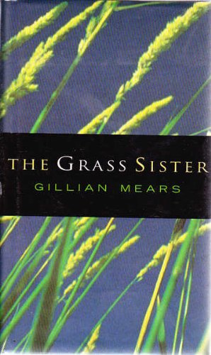 9780091831219: The Grass Sister