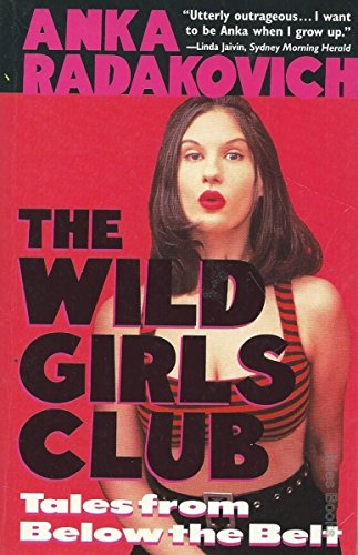 Stock image for The Wild Girls Club, the: Tales from below the Belt for sale by WorldofBooks
