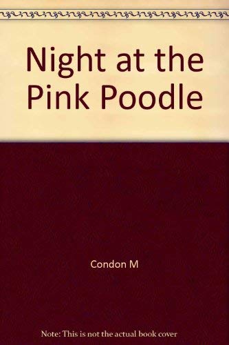 9780091831301: A Night at the Pink Poodle