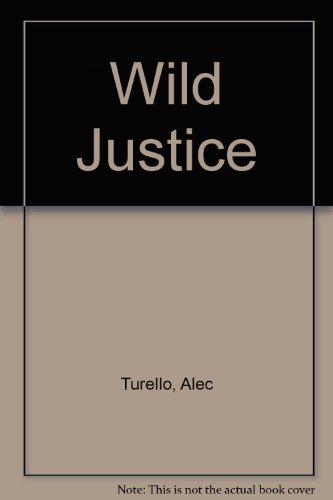 Beispielbild fr Wild Justice zum Verkauf von medimops