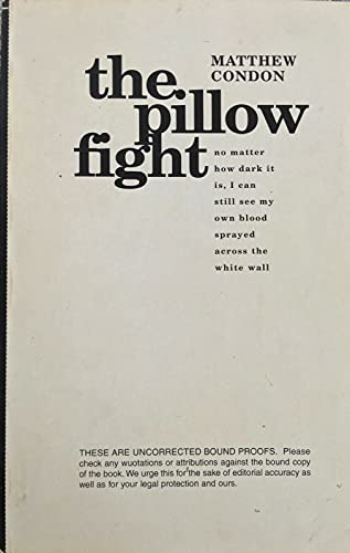 Stock image for THE PILLOW FIGHT for sale by BOOK COLLECTORS GALLERY