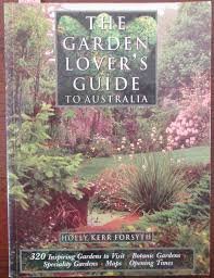 9780091836801: The Garden Lover's Guuide to Australia - 400 Special Gardens to Visit