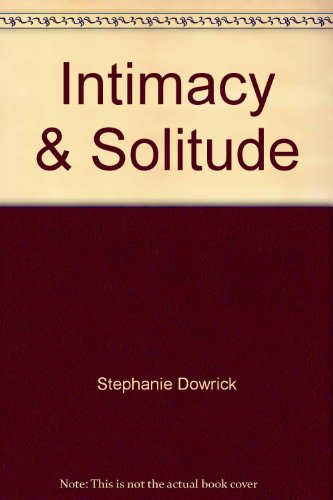 Beispielbild fr Intimacy and Solitude: Changing Your Life zum Verkauf von medimops