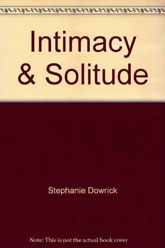 Stock image for Intimacy and Solitude: Changing Your Life for sale by medimops