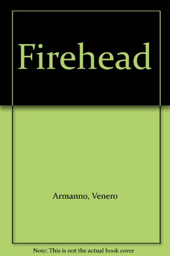 9780091839925: Firehead