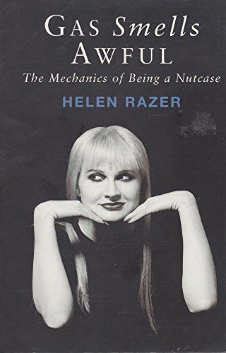 9780091840020: Gas Smells Awful: The Mechanics of Being a Nutcase