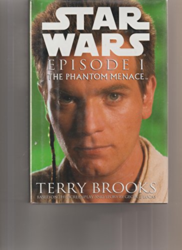 9780091840457: Star Wars Episode I, the Phantom Menace, 1st, First Edition