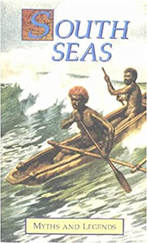 Beispielbild fr South Seas : Myths and Legends zum Verkauf von Reuseabook