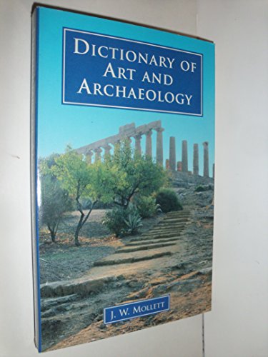 Beispielbild fr Dictionary of Art and Archaeology zum Verkauf von The London Bookworm