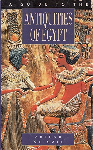 Stock image for A Guide to the Antiquities of Egypt for sale by Chequamegon Books