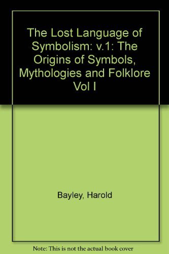 Lost Language of Symbolism Volume...