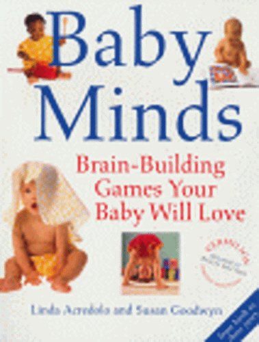 Imagen de archivo de Baby Minds: Brain-Building Games Your Baby will Love a la venta por WorldofBooks