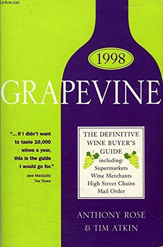 Stock image for Grapevine 1998: The Definitive Wine Buyers Guide for sale by Brit Books