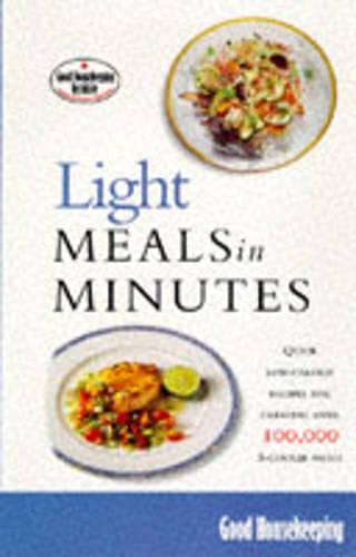9780091853099: "Good Housekeeping" Light Meals in Minutes