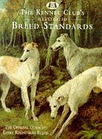 Stock image for The Kennel Club's Illustrated Breed Standards : The Official Guide to Every Registered Breed for sale by Better World Books