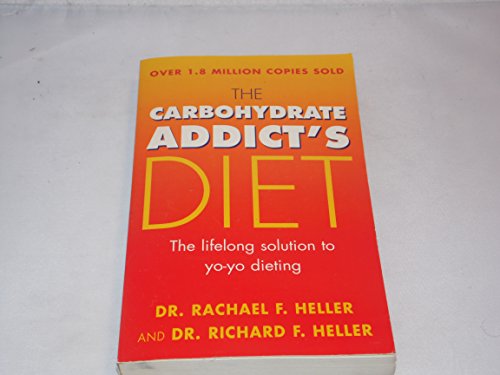 9780091853754: The Carbohydrate Addict's Diet Book