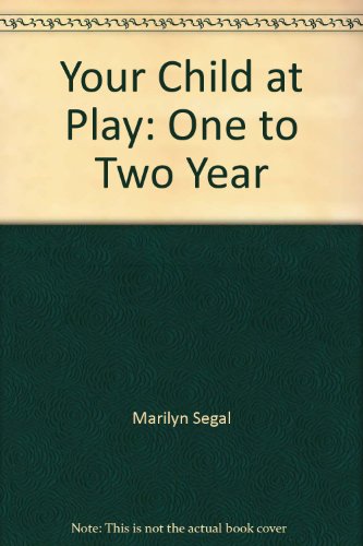 9780091855840: Your Child At Play One - Two