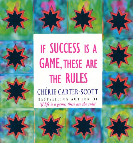 Stock image for If Success Is A Game, These Are The Rules for sale by WorldofBooks