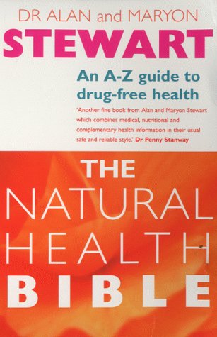 Beispielbild fr The Natural Health Bible: An A-Z guide to drug-free health (Positive health) zum Verkauf von WorldofBooks