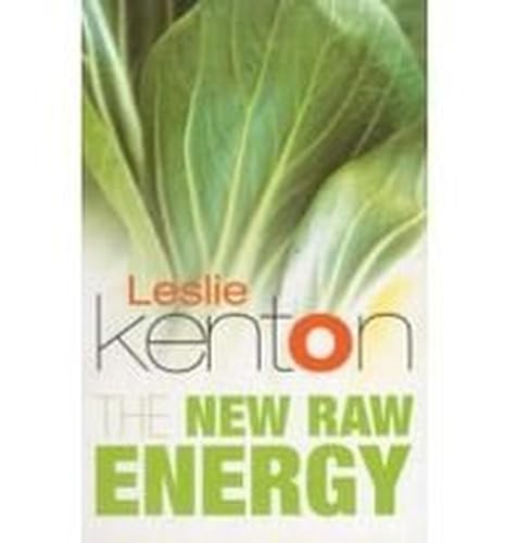 9780091856175: The New Raw Energy