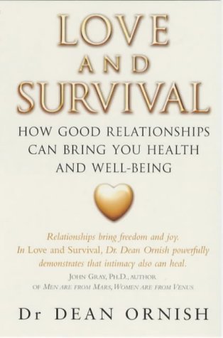 Beispielbild fr Love and Survival: The Scientific Basis for the Healing Power of Intimacy zum Verkauf von WorldofBooks