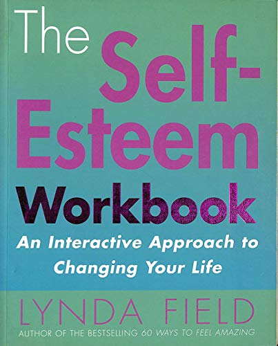 9780091857332: The Self-Esteem Work Book