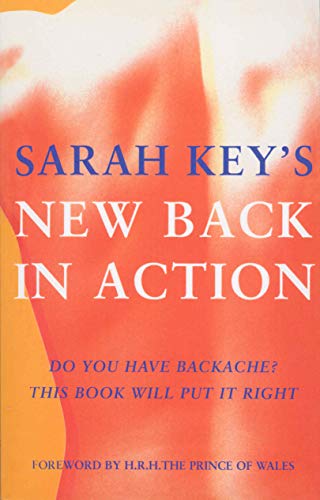 Beispielbild fr Back in Action : Do You Have Backache? This Book Will Put It Right zum Verkauf von Better World Books
