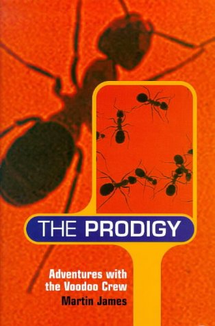 9780091860882: The "Prodigy": Adventures with the Voodoo Crew