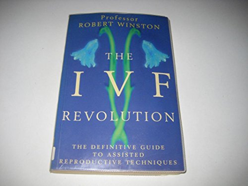 9780091863395: The IVF Revolution
