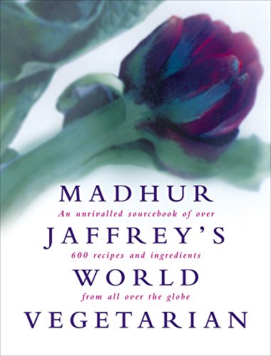 Madhur Jaffreys World Vegetarian (9780091863647) by Jaffrey, Madhur