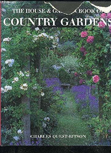 Stock image for The House And Garden Book Of Country Gardens for sale by WorldofBooks